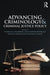 Advancing Criminology and Criminal Justice Policy