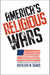 America’s Religious Wars