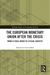 The European Monetary Union After the Crisis