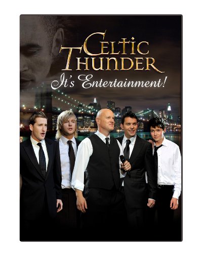 Celtic Thunder-It`S Entertainment! -Dvd