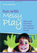 Fun with Messy Play