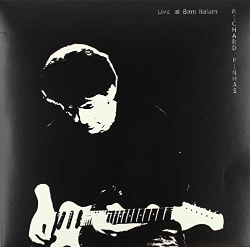 Pinhas, Richard - Live At Bam Balam