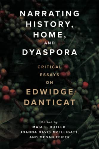 Narrating History, Home, and Dyaspora