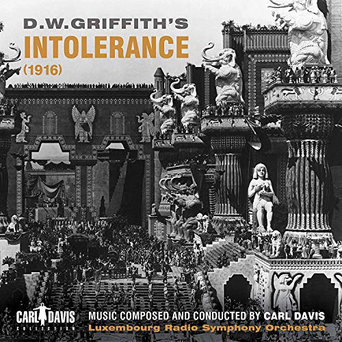 Carl Davis: D.W. Griffith's Intolerance (1916)