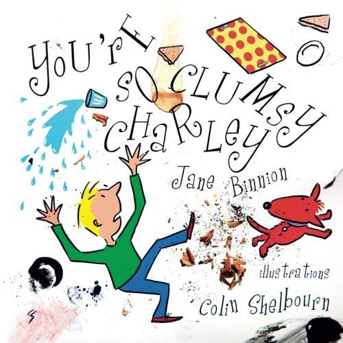 You're So Clumsy Charley
