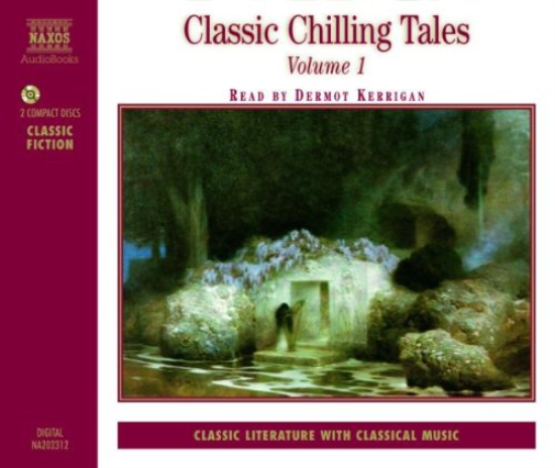 Classic Chilling Tales Vol. 1