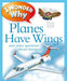 I Wonder Why: Planes Have Wings