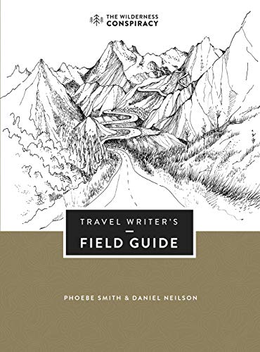 Travel Writer's Field Guide