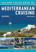 The Adlard Coles Book of Mediterranean Cruising