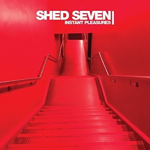 Shed Seven - Instant Pleasures VINYL