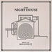 THE NIGHT HOUSE