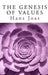 The Genesis of Values