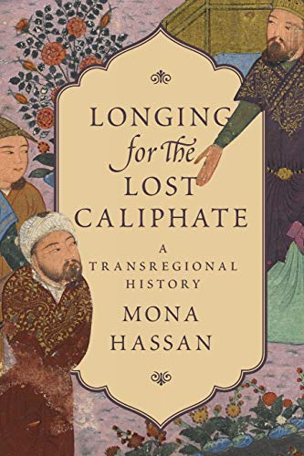 Longing for the Lost Caliphate
