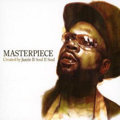 Masterpiece: Created By Jazzie B, Soul II Soul