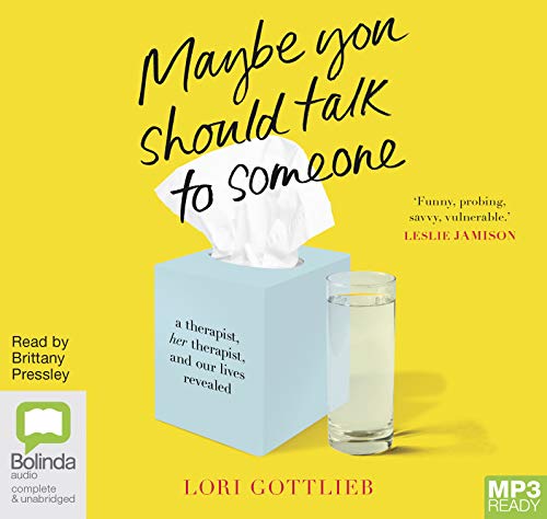 Maybe You Should Talk to Someone