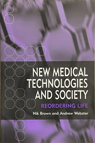 New Medical Technologies and Society