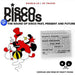 Disco Circus Ep 1