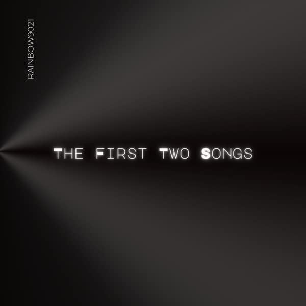 The First Two Songs