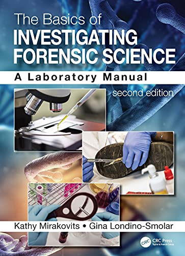 The Basics of Investigating Forensic Science