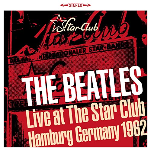 Live at the Star Club, Hamburg, Germany, 1962