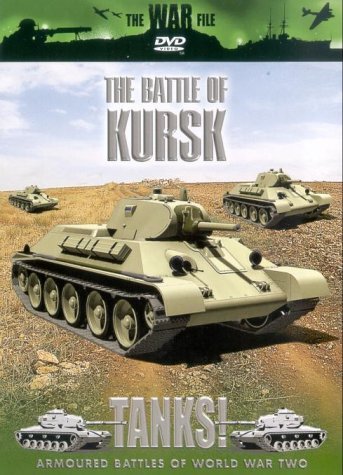 Tanks! - The Battle Of Kursk