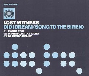 Did I Dream Song To The Siren ( Original Mix ) Bw ( Minimalistix Remix )