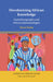Decolonizing African Knowledge