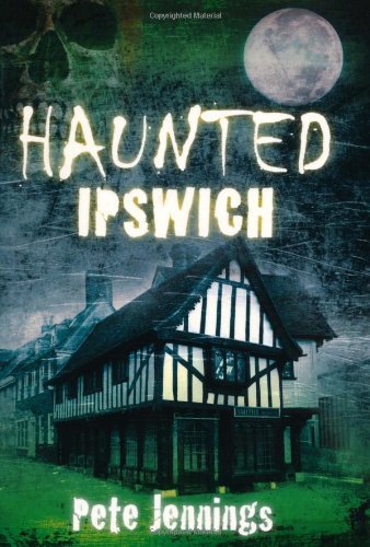 Haunted Ipswich