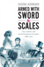 Armed with Sword and Scales