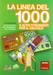La Linea Del 1000