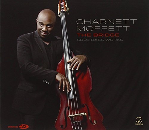 Moffett, Charnett - The Bridge - Solo Bass Works CD