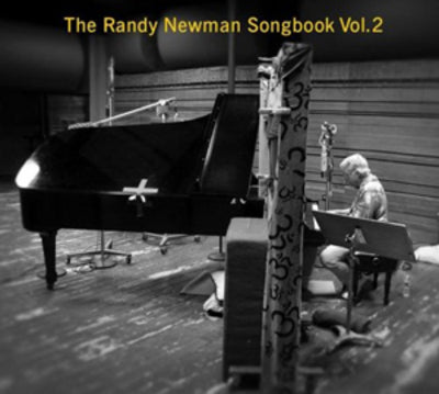 The Randy Newman Songbook - Volume 2
