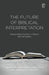 Malcolm Matthew R - Future Of Biblical Interpretation, BOOK