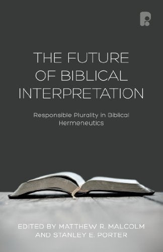 Malcolm Matthew R - Future Of Biblical Interpretation, BOOK