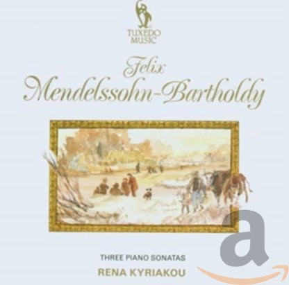 Mendelssohn - Piano Sonatas