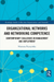 Organizational Networks and Networking Competence