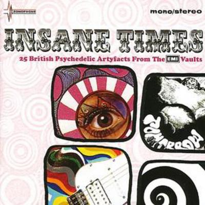 Insane Times - 25 British Psychedelic Artyfacts