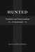 Hunted