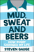 Mud, Sweat and Beers