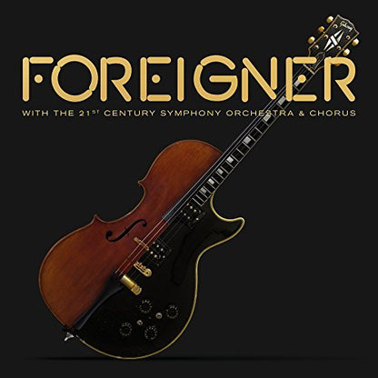 Foreigner With the 21st Century Symphony Orchestra and Chorus
