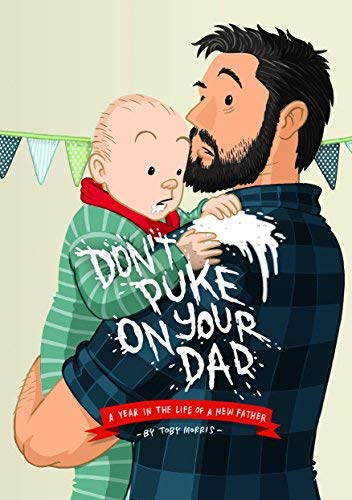 Don't Puke on Your Dad