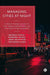 Managing Cities at Night