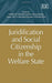 Juridification and Social Citizenship in the Welfare State