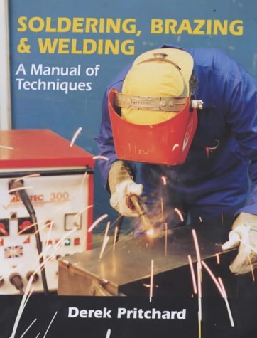 Soldering, Brazing and Welding