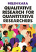 Qualitative Research for Quantitative Researchers