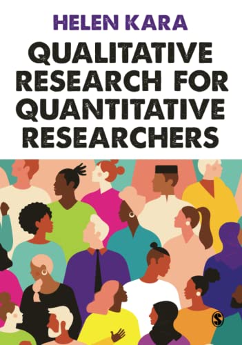 Qualitative Research for Quantitative Researchers