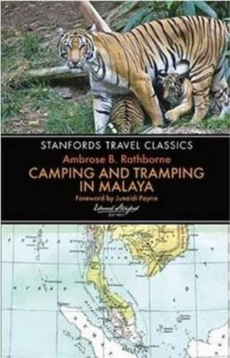Camping and Tramping in Malaya