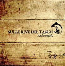 Sulle Rive Del Tango Anniversario