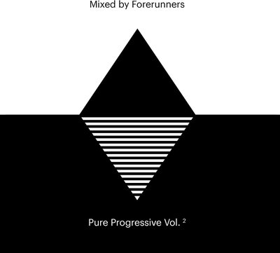 Pure Progressive: Mixed By Forerunners - Volume 2