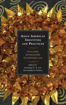 Asian American Identities and Practices